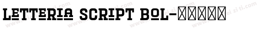 Letteria Script Bol字体转换